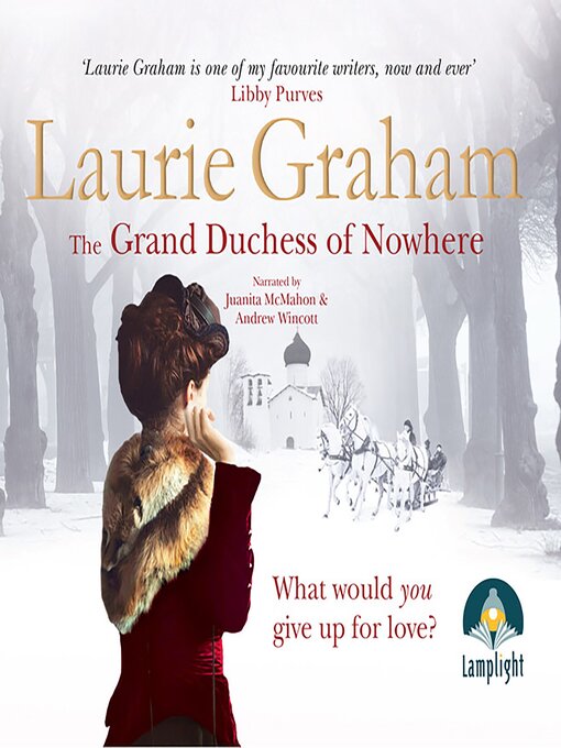 Title details for The Grand Duchess of Nowhere by Laurie Graham - Available